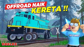 OFFROAD NAIK KERETA TERBESAR !! GAME OFFROAD REALISTIS MIRIP CDID - Roblox Indonesia