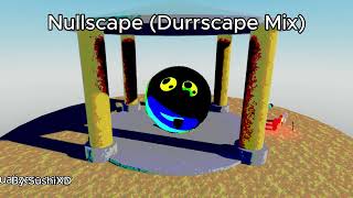 Nullscape (Durrscape Mix) | Durrscape OST
