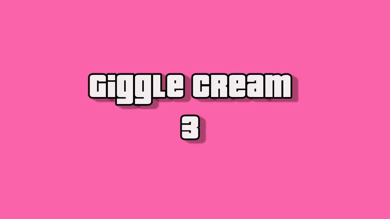 Giggle Cream 3 (Grand Theft Auto: Vice City)