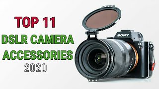 Top 11 Dslr Camera Accessories You Must Have 2020