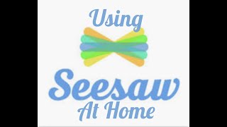 Using Seesaw at Home on an iPad