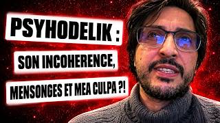 PSYHODELIK : SON GROS PROBLEME !