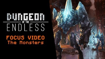 Dungeon of the Endless - Focus Video - The Monsters