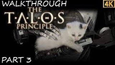 TALOS PRINCIPLE  4K PART 3 WALKTHROUGH ALL STARS + ALL SYGIL