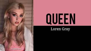 Loren Gray - Queen (Letra Español e Inglés)