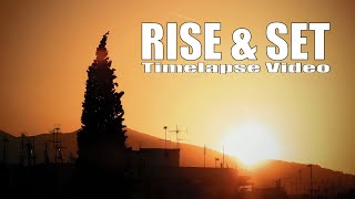 Rise & Set | Sunrise and Sunset | Timelapse Compilation