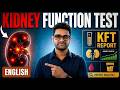 What Your Kidney Function Test Results Really Mean | KFT Report Explained Step by Step Ep 2