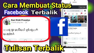 Cara Membuat Tulisan Terbalik Di Status Facebook