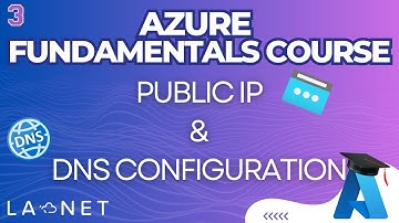 Microsoft Azure for Beginners | 03 - Create a Public IP and DNS Record