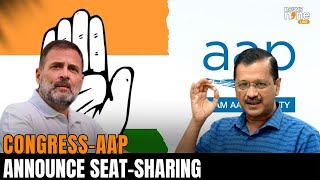 Congress and AAP Announce Lok Sabha Seat-sharing Plan, Except for Punjab | News9