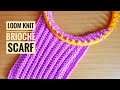 How to Loom Knit a Brioche Stitch Scarf (DIY Tutorial)