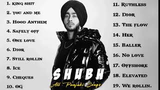 Shubh (Top 19 Audio Songs )