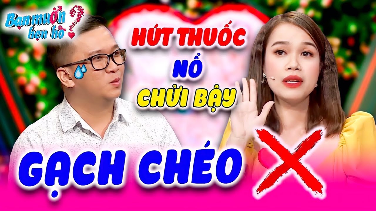 Ế Vì Quá Khó Tính Cô Gái THÍCH GẠCH CHÉO Khiến Bạn Trai Đổ Mồ Hôi Quyền Linh Tái Mặt😰BẠN MUỐN HẸN HÒ