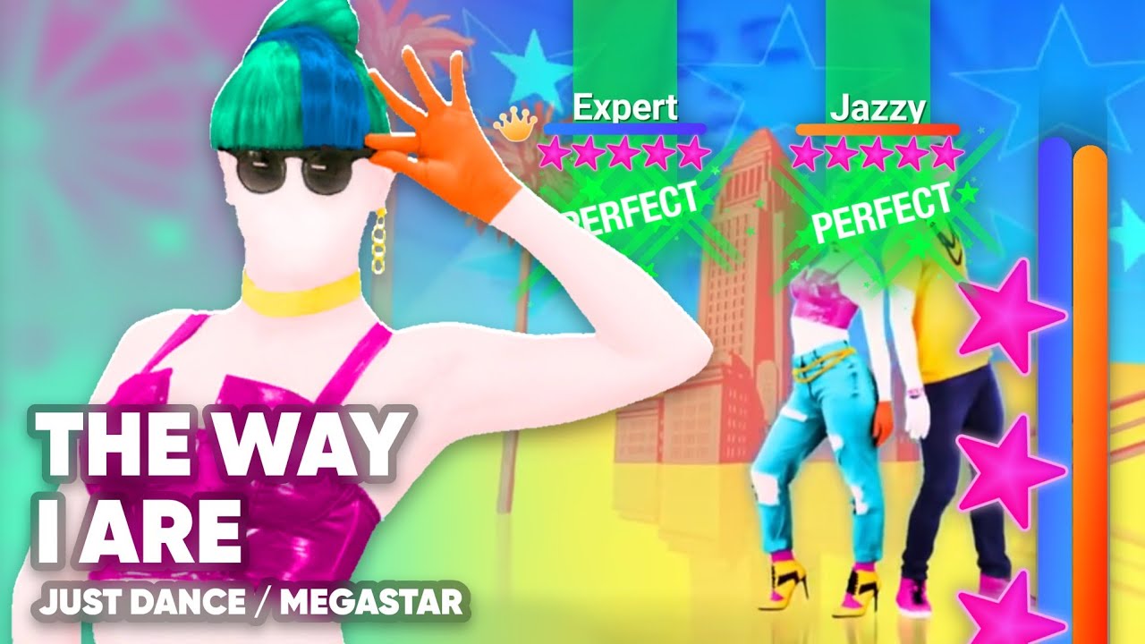 The Way I Are • Bebe Rexha, Lil Wayne / Megastar • Just Dance: Unlimited ( Duo )