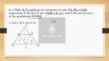 In ∆ PQR  M N  and S are the mid-points of sides PQ PR and QR respectively  If the area#ssccgl