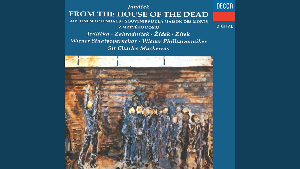 Guarda Janáček: From the House of the Dead (Z Mrtvého Domu) / Act 1: Prelude su YouTube