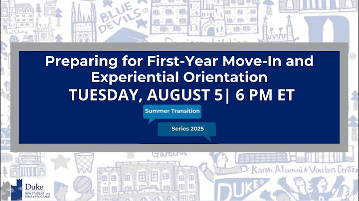 STS 2025: Preparing for First-Year Move-In and Orientation