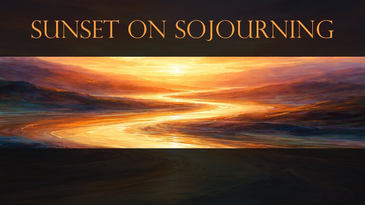 Sunset on Sojourning - Transfer of Authority