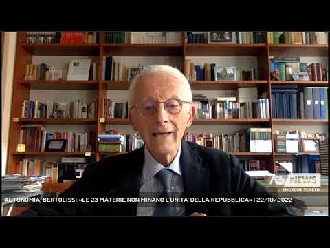 AUTONOMIA, BERTOLISSI:«LE 23 MATERIE NON MINANO L'UNITA' DELLA REPUBBLICA» | 22/10/2022