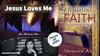 Jesus Loves Me - William B. Bradbury | arr. Marianne Kim