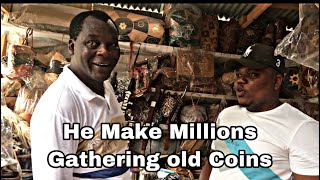 How a Nigerian Make Milions and Travels worldwide From Gathering Old Coins