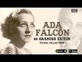 Ada Falcón. Sus mejores tangos con la Orquesta de Francisco Canaro