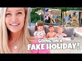 GOING ON A FAKE HOLIDAY!