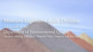 Legislative Audit Division Podcast: Opencut Mining