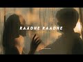 Raadhe raadhe  slowed  reverb  lovely vibez kannada