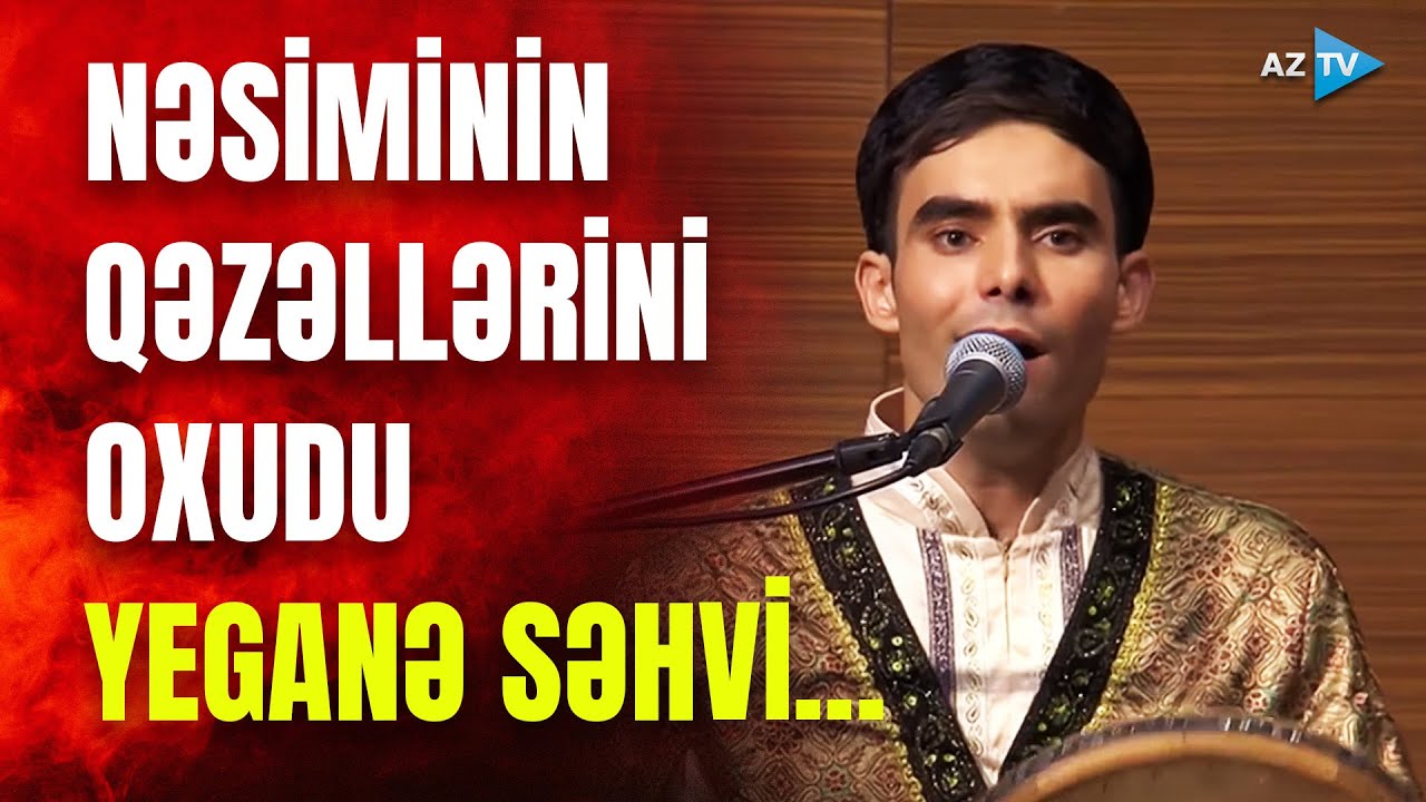 Kənan Novruzov Nəsiminin iki qəzəlini ifa etdi: ona yönələn yeganə irad nə oldu?