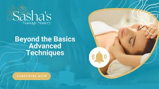 Beyond the Basics Advanced Techniques
