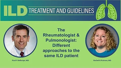 Rheumatologist and Pulmonologist: Different Approaches to the Same ILD Patient