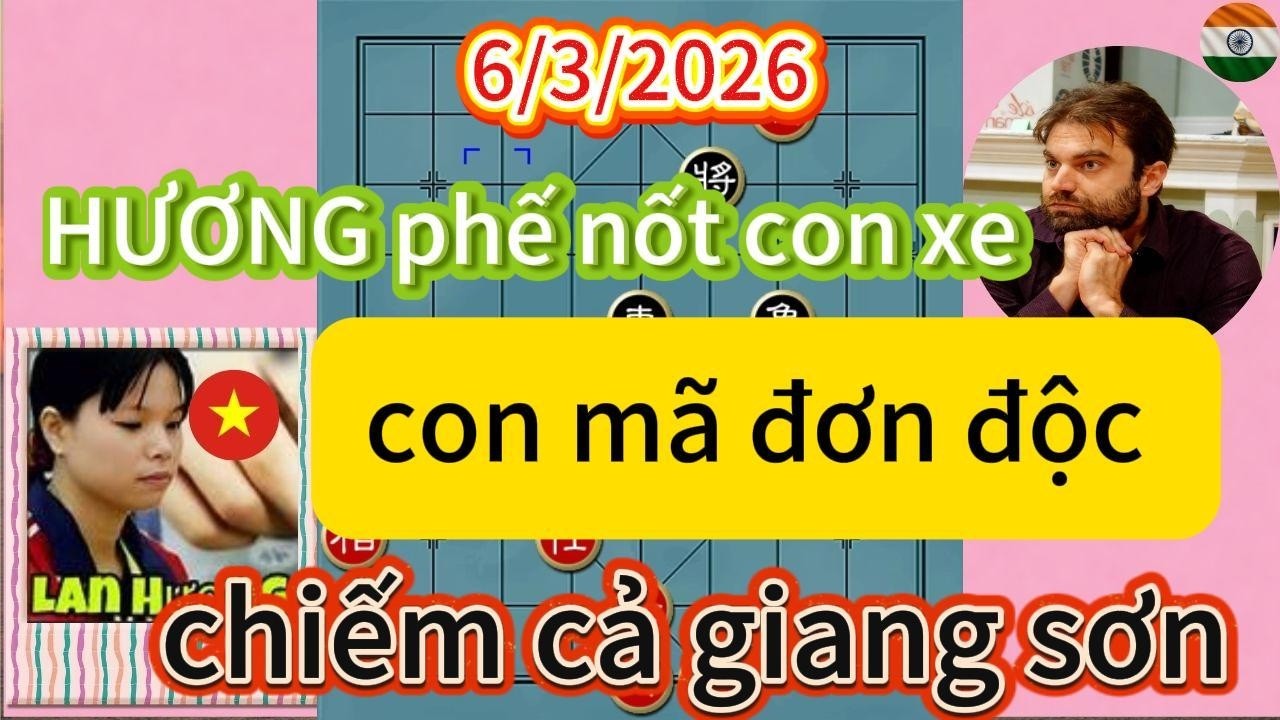 HƯƠNG phế nốt con xe con mã đơn độc chiếm cả giang sơn .