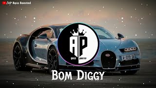 Bom Diggy Diggy - Zack Knight | Slowed   Reverb | AP Bass Boosted