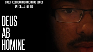 Deus Ab Homine (Short Film)