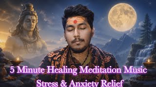 Healing Meditation Music | Stress & Anxiety Relief