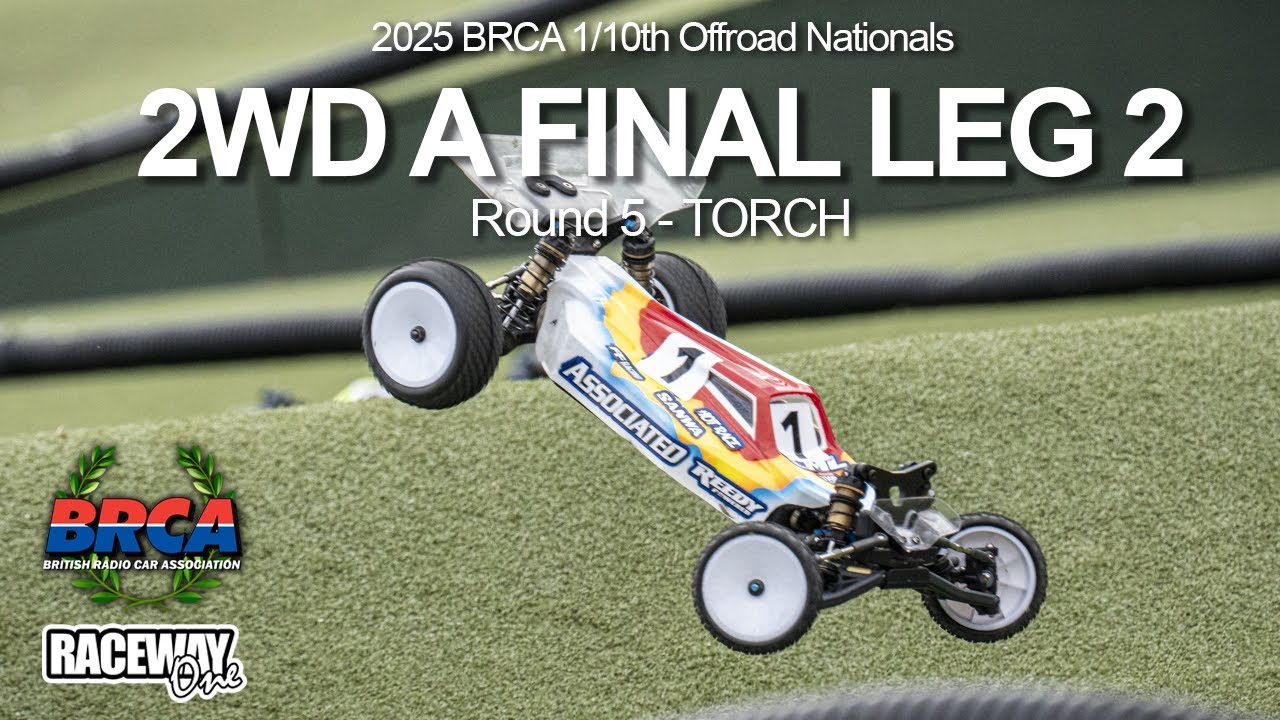 2wd A Final Leg 2 - 2025 BRCA Nationals Round 5 -TORCH, UK