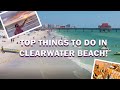 Top Things To Do In CLEARWATER BEACH | Visitors Guide