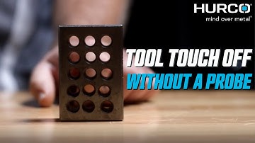 Tool Touch Off Without A Probe - Hurco CNC Training