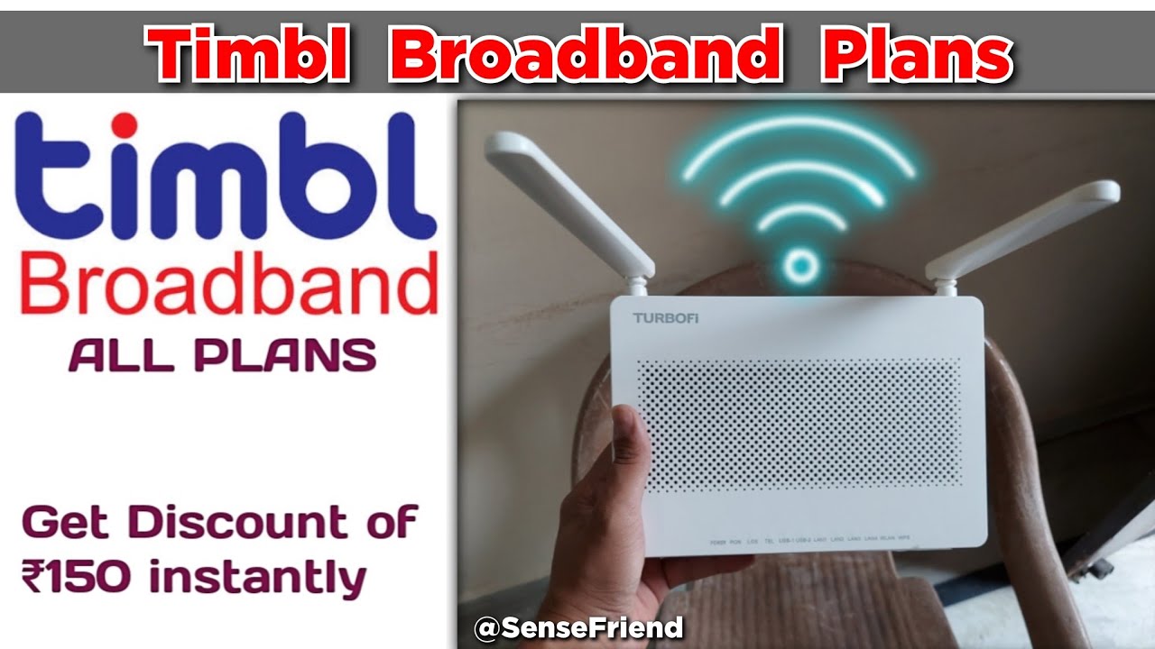 TIMBL Broadband Plans fully explained  How to get extra ₹150 discount on a  new connection ? 