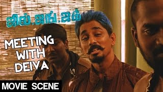 Jil Jung Juk - Meeting with Deiva | Siddharth, Avinash Raghudevan, Sananth Reddy | Deeraj Vaidy
