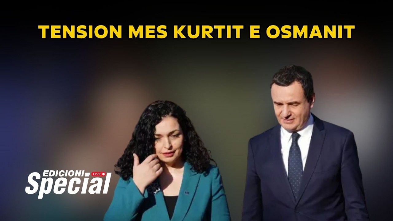 Tension mes Kurtit e Osmanit?/ Emri për presidentin e ri?
