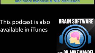 Brain Software Podcast #09: The Mandel model of therapy and more hypnosis & NLP discussion screenshot 4