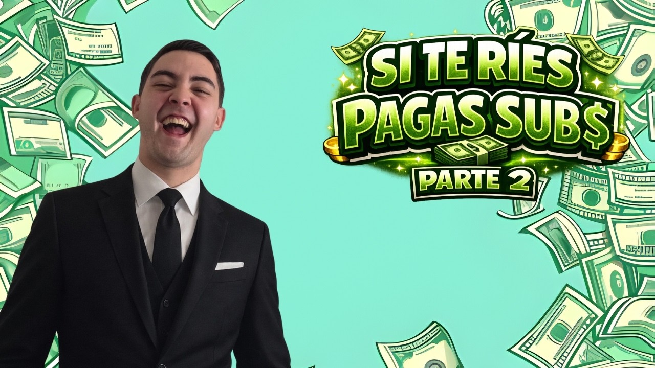 SI TE RÍES, PAGAS SUB 💸😂 – PARTE 2