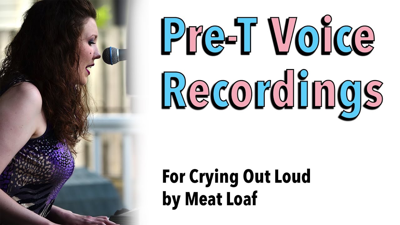 PreT Voice Recordings For Crying Out Loud by Meat Loaf YouTube
