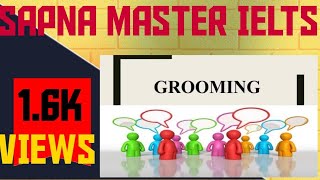 Grooming and Body language ppt/ Power Point presentation/ Sapna Master IELTS/ Grroming PPT