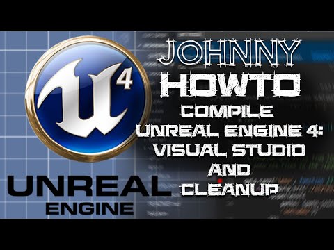 Compile Unreal Engine from Source Code - Part 3: Visual Studio Build and Cleanup