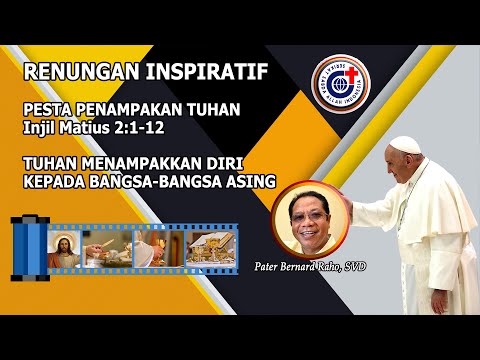 Tuhan Menampakkan Diri Kepada  Bangsa Asing - Renungan Inspiratif Pesta Penampakan Tuhan