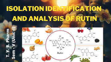 Isolation Identification and Analysis of Rutin