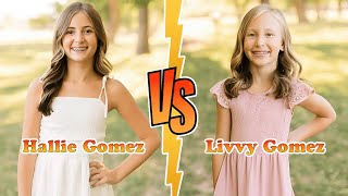 Hallie Gomez VS Livvy Gomez Transformation 👑 New Stars From Baby To 2025